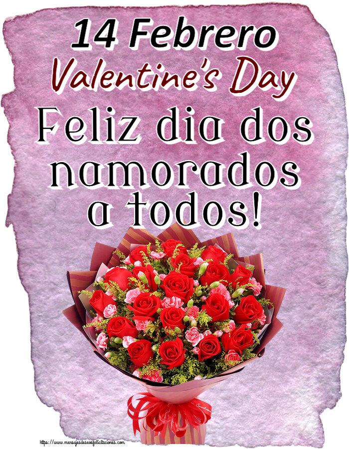 Felicitaciones de San Valentín - 14 Febrero Valentine's Day Feliz dia dos namorados a todos! ~ rosas rojas y claveles - mensajesdeseosfelicitaciones.com