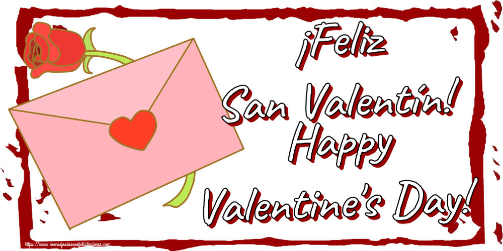 Felicitaciones de San Valentín - ¡Feliz San Valentín! Happy Valentine's Day! ~ un sobre y una flor - mensajesdeseosfelicitaciones.com
