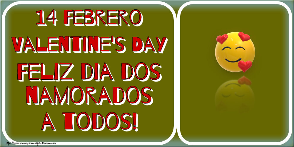 14 Febrero Valentine's Day Feliz dia dos namorados a todos!