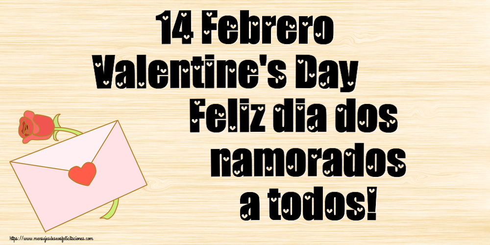 Felicitaciones de San Valentín - 14 Febrero Valentine's Day Feliz dia dos namorados a todos! ~ un sobre y una flor - mensajesdeseosfelicitaciones.com