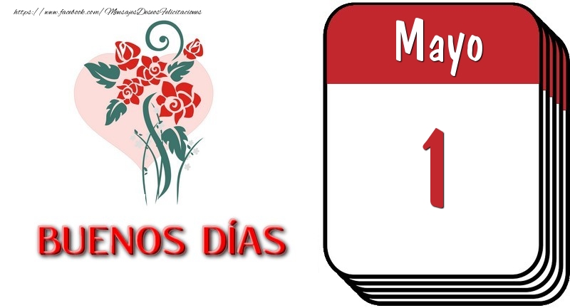 Felicitaciones para 1 Mayo - 1 Mayo BUENOS DÍAS