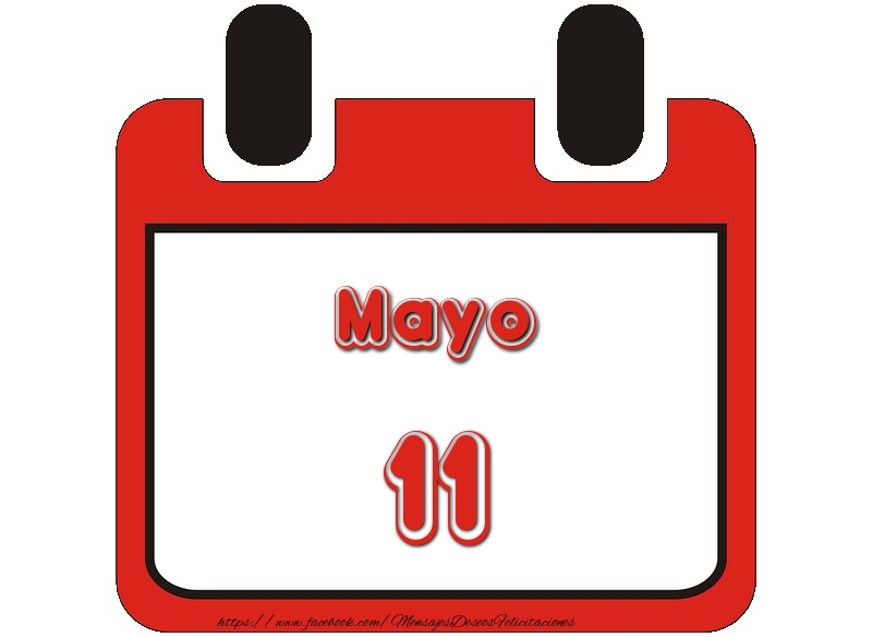 Felicitaciones para 11 Mayo - Mayo 11