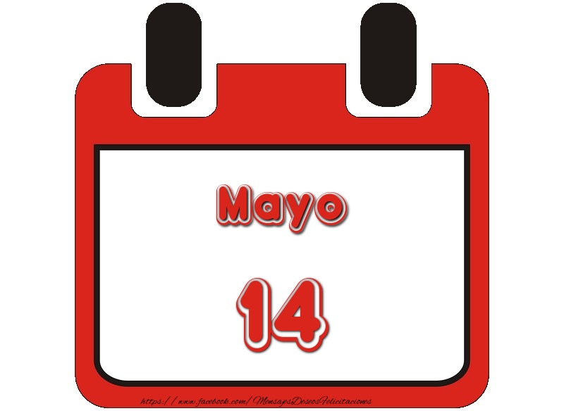 Felicitaciones para 14 Mayo - Mayo 14