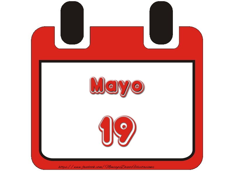Felicitaciones para 19 Mayo - Mayo 19