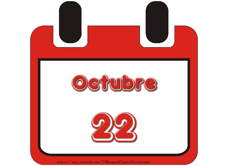 Octubre 22