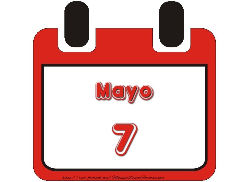 Felicitaciones para 7 Mayo - Mayo 7