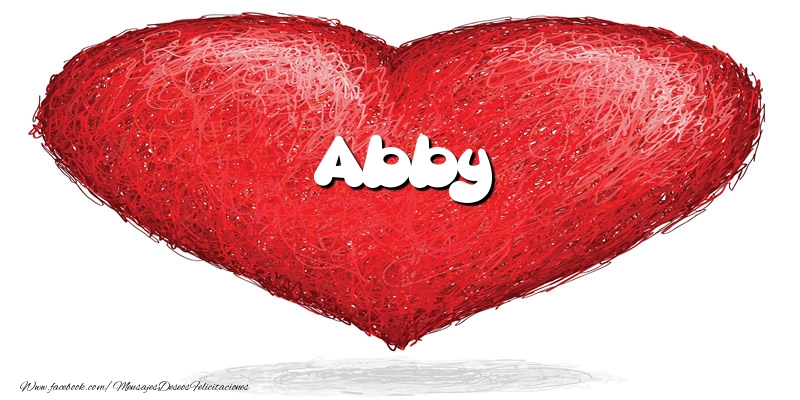 Felicitaciones de amor -  Abby en el corazón