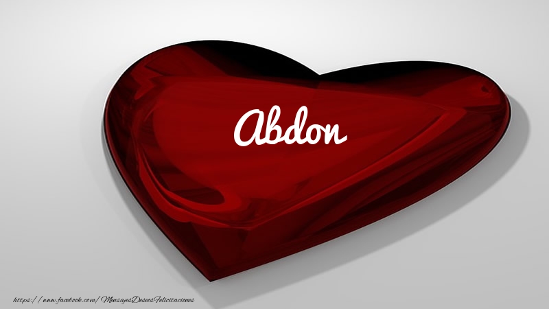 Felicitaciones de amor -  Corazón con nombre Abdon