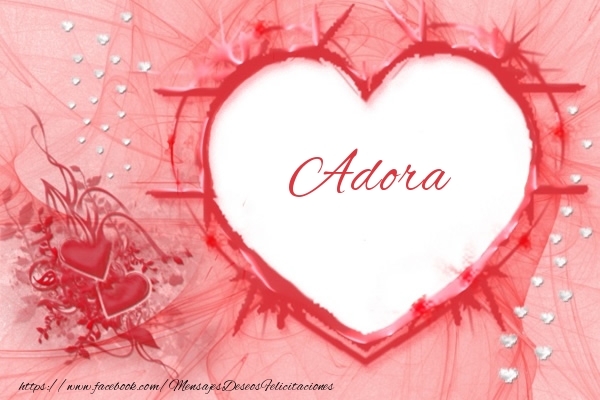 Felicitaciones de amor - Corazón | Love Adora