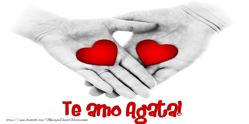 Felicitaciones de amor - Corazón | Te amo Agata!