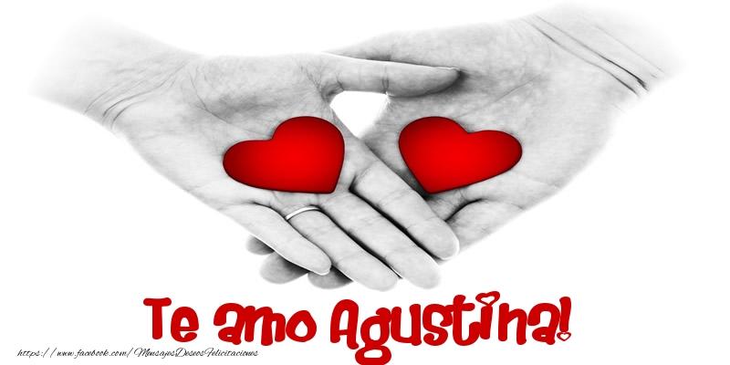 Felicitaciones de amor - Corazón | Te amo Agustina!