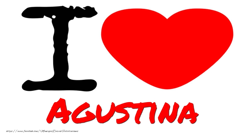 Felicitaciones de amor - Corazón | I Love Agustina