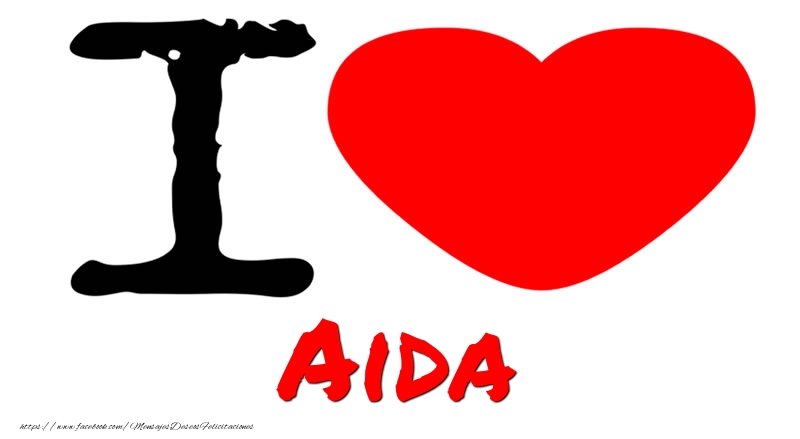 Felicitaciones de amor - Corazón | I Love Aida