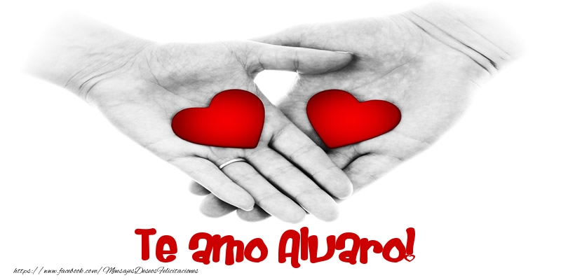 Felicitaciones de amor - Corazón | Te amo Alvaro!