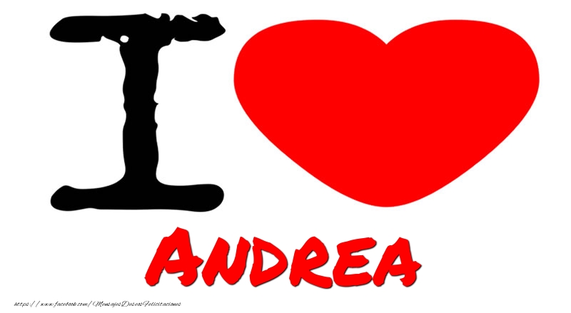 Felicitaciones de amor - I Love Andrea
