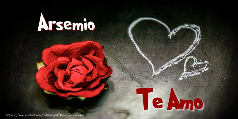 Felicitaciones de amor - Corazón & Rosas | Arsemio Te Amo