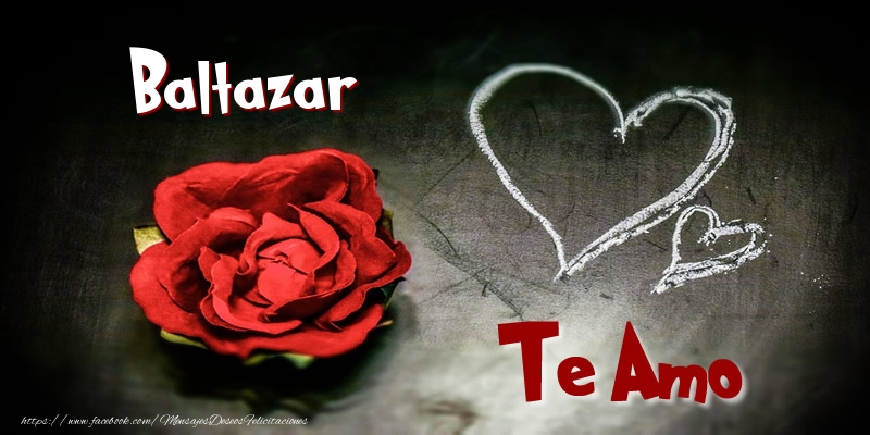 Felicitaciones de amor - Corazón & Rosas | Baltazar Te Amo