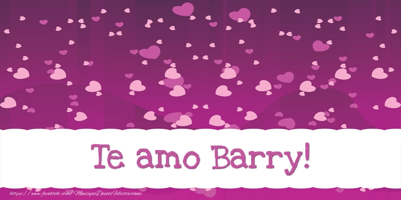 Felicitaciones de amor - Corazón | Te amo Barry!