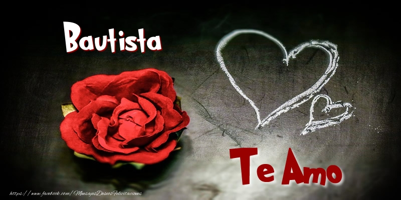 Felicitaciones de amor - Corazón & Rosas | Bautista Te Amo