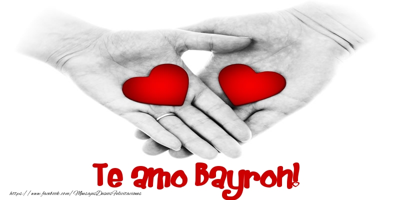 Felicitaciones de amor - Corazón | Te amo Bayron!