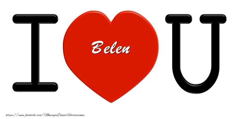 Felicitaciones de amor - Corazón | Belen I love you!