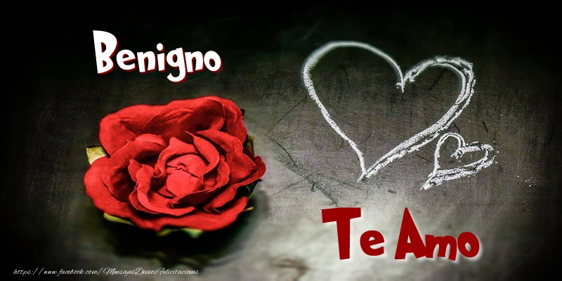 Felicitaciones de amor - Corazón & Rosas | Benigno Te Amo