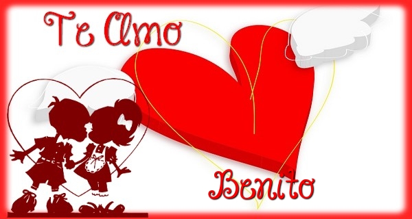 Felicitaciones de amor - Corazón | Te Amo, Benito