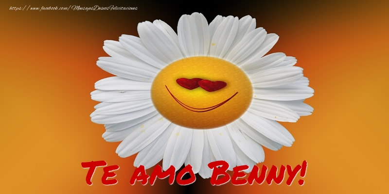 Felicitaciones de amor - Te amo Benny!