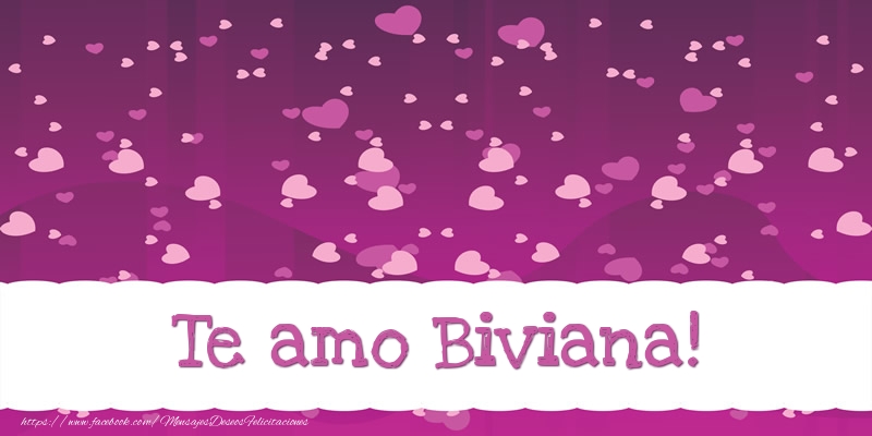 Felicitaciones de amor - Corazón | Te amo Biviana!
