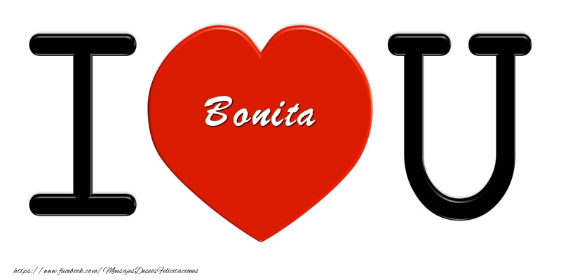 Felicitaciones de amor - Bonita I love you!