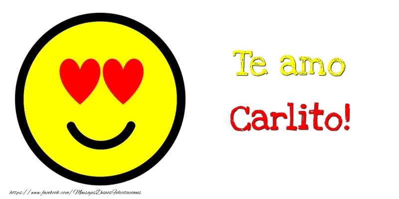 Felicitaciones de amor - Emoticones | Te amo Carlito!