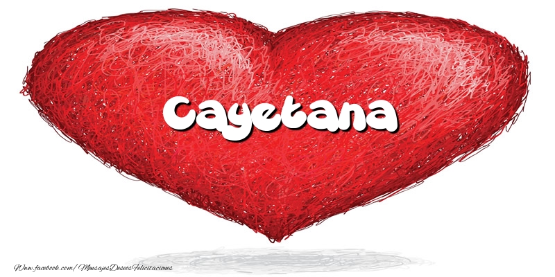 Felicitaciones de amor -  Cayetana en el corazón