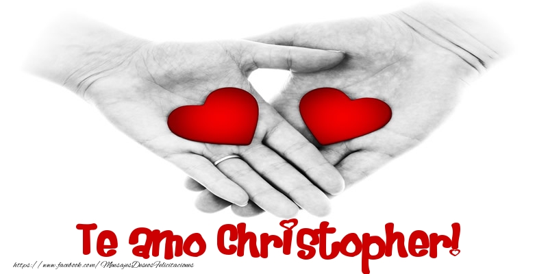 Felicitaciones de amor - Corazón | Te amo Christopher!