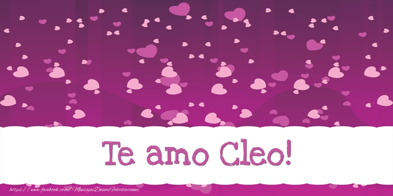 Felicitaciones de amor - Corazón | Te amo Cleo!