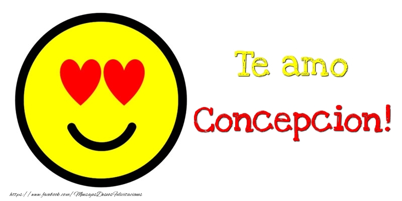 Felicitaciones de amor - Emoticones | Te amo Concepcion!