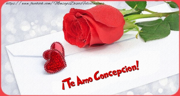 Felicitaciones de amor - Rosas | ¡Te Amo Concepcion!