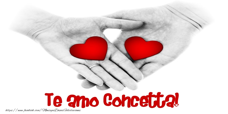 Felicitaciones de amor - Corazón | Te amo Concetta!