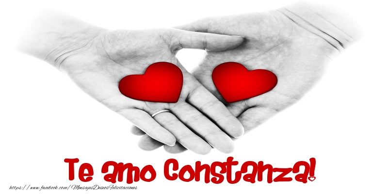 Felicitaciones de amor - Te amo Constanza!