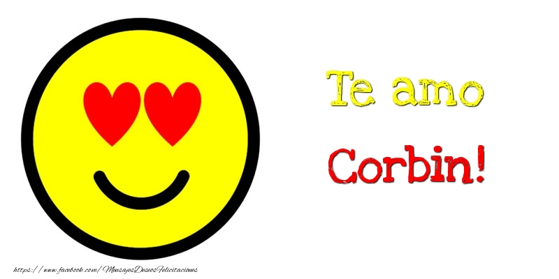 Felicitaciones de amor - Te amo Corbin!