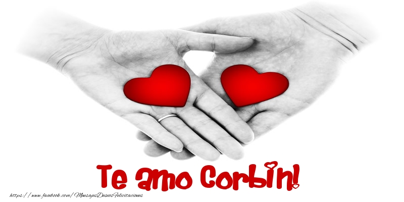 Felicitaciones de amor - Corazón | Te amo Corbin!