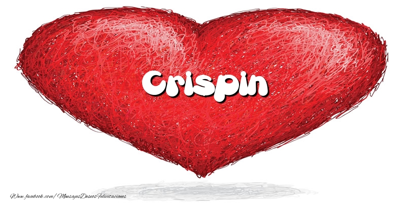 Felicitaciones de amor -  Crispin en el corazón