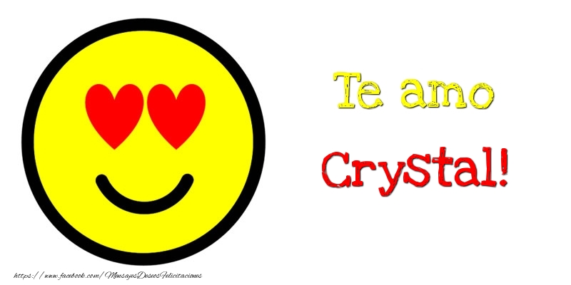 Felicitaciones de amor - Te amo Crystal!