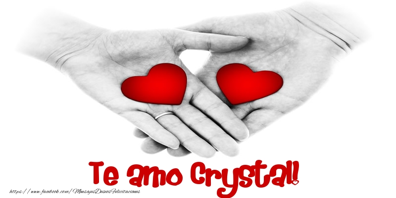 Felicitaciones de amor - Corazón | Te amo Crystal!