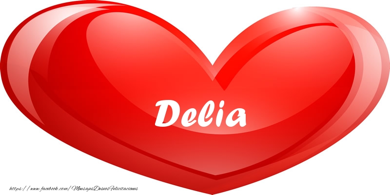 Felicitaciones de amor - Delia en corazon!