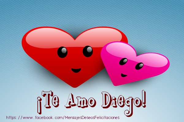 Felicitaciones de amor - Corazón | ¡Te Amo Diego!