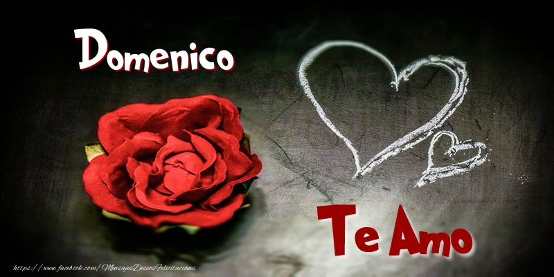 Felicitaciones de amor - Corazón & Rosas | Domenico Te Amo