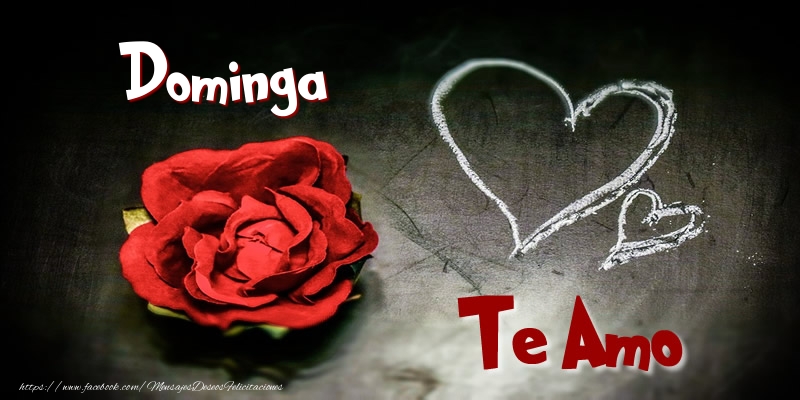 Felicitaciones de amor - Corazón & Rosas | Dominga Te Amo