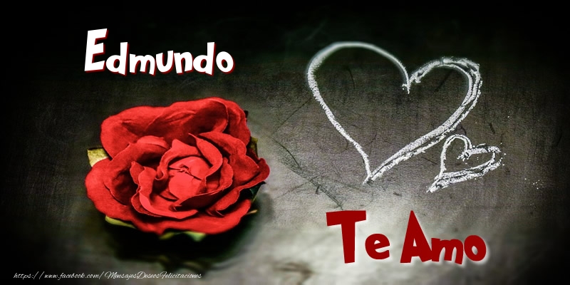 Felicitaciones de amor - Edmundo Te Amo