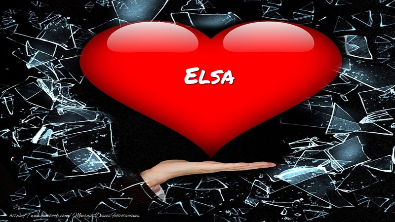 Felicitaciones de amor - Tarjeta Elsa en corazon!