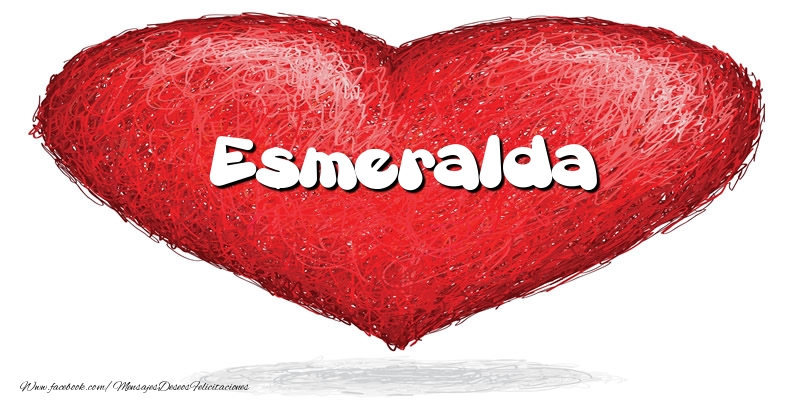 Felicitaciones de amor -  Esmeralda en el corazón